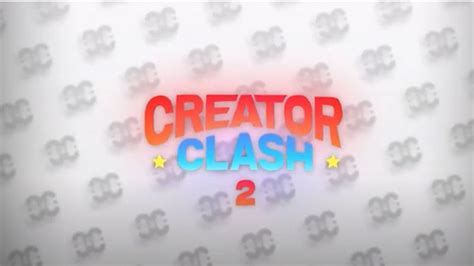 where can i watch creator clash 2|Creator Clash 2: How to Watch and Buy Tickets For。